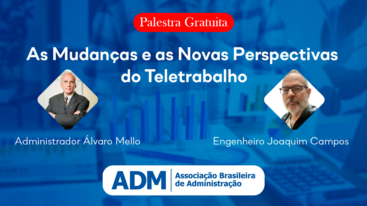 As Mudanças e as Novas Perspectivas do Teletrabalho com Álvaro Mello e Joaquim Campos